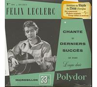 Leclerc, Felix - Chante Ses Derniers Succes [Vinilo]