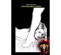 L'ECLISSI DELL'ANIMA