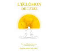 L'Éclosion de l'Être: Pour une Bellissime Rencontre « Conversations intimes »