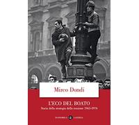 L'eco del boato. Storia della strategia della tensione 1965-1974 (Economica Laterza)