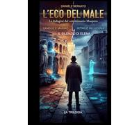 L'ECO DEL MALE: Le indagini del Commissario Maspero - La Trilogia del Suono