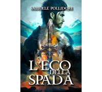 L'eco della Spada