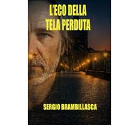 L'eco della tela perduta