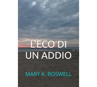 L'ECO DI UN ADDIO