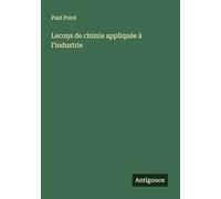 Leco¿s de chimie appliquée à l'industrie