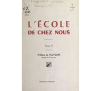 Lécole De Chez Nous (2). Journal De La Coopérative Scolaire De Sauquev