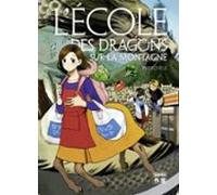 Lécole Des Dragons Sur La Montagne (ebook)