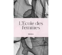 Lécole Des Femmes (ebook)