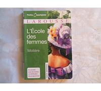 L'Ecole des femmes (Petits Classiques)