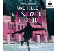 Lécole Des Gars Tome 2. Une Fille À Lécole Des Gars (audiolibro)