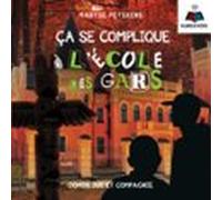 Lécole Des Gars Tome 3. Ça Se Complique À Lécole Des Gars (audiolibro)