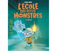 L'école des petits monstres - Tome 3 - Le fantôme (L'école des petits monstres, 3)