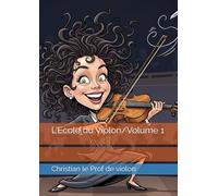 L'Ecole du Violon/Volume 1