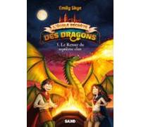 Lécole Secrète Des Dragons (e-book) - Tome 03 Le Retour Du Septième Cl