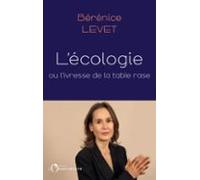 Lécologie Ou Livresse De La Table Rase (ebook)