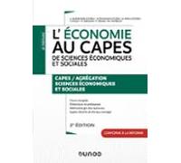 Léconomie Au Capes De Sciences Économiques Et Sociales - 2e Éd. (ebook