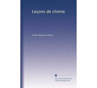 Leçons de chimie: Volume 25