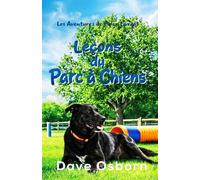 Leçons du Parc à Chiens (Série Les Aventures de Piper)