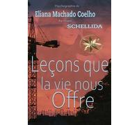 Leçons que la vie nous offre