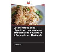 Leçons tirées de la répartition des vendeurs ambulants de nourriture à Bangkok, en Thaïlande