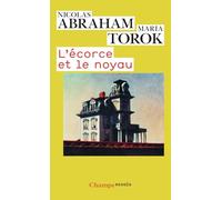 L'Écorce et le noyau