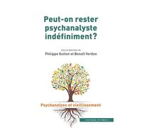 L'écoute clinique à l'épreuve du vieillissement