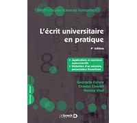 L'écrit universitaire en pratique: Applications et exercices autocorrectifs, rédaction d'un mémoire, présentation PowerPoint