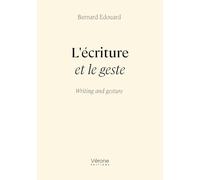 L'écriture et le geste