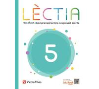 Lèctia 5 Primària. Comprensió lectora i expressió escrita