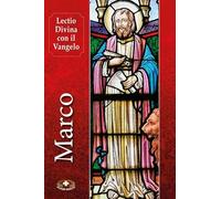 Lectio divina con il Vangelo di Marco. Ediz. plastificata