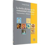 Lectio Divina En La comunidad cristiana: Espiritualidad - Método - Praxis (Palabra y Vida)
