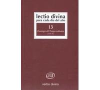 Lectio Divina para cada día del año: Domingos del Tiempo Ordinario | Giorgio Y Pier Giordano Cabra Zevini