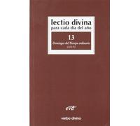 Lectio Divina para cada día del año: Domingos del Tiempo Ordinario: Volumen 13 (Ciclo A)