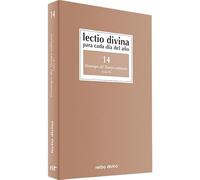 Lectio Divina para cada día del año: Domingos del Tiempo Ordinario: Volumen 14 (Ciclo B)