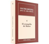 Lectio divina para la vida diaria: El evangelio de Mateo: Volumen 4