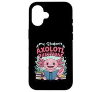 Lector Axolotl Amante Profesor Mis Estudiantes Axolotl Preguntas Carcasa para iPhone 16