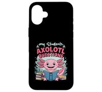 Lector Axolotl Amante Profesor Mis Estudiantes Axolotl Preguntas Carcasa para iPhone 16 Plus