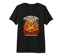 Lector de búho Jubilado Todo el día Cada Lectura de Libros Camiseta Premium