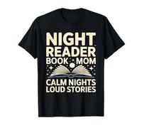 Lector de Noche Libro Mamá Noches tranquilas Historias ruidosas Camiseta