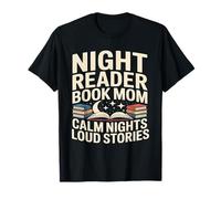 Lector de Noche Libro Mamá Noches tranquilas Historias ruidosas Camiseta