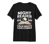 Lector de Noche Libro Mamá Noches tranquilas Historias ruidosas Camiseta Premium