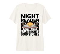 Lector de Noche Libro Mamá Noches tranquilas Historias ruidosas Camiseta Premium