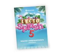 LECTOSPLASH 5 - Quadern de Comprensió i Velocitat Lectora en Català per a l'Estiu | Cinquè de Primària | 10 a 11 Anys | Exercicis i Repàs