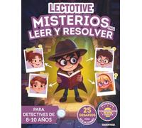 Lectotive - Comprensión lectora para niños.: Misterios de Lógica, Juegos de Descarte, Líneas de Tiempo y Retratos para aprender jugando. (Academia de Detectives)