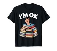 Lectura Amante de los Libros Estoy Bien Lector de Biblioteca de Bookworm Divertido Camiseta