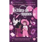 Lectura de mano / Guide to Palm Reading (CLUB DE JÓVENES HECHICERAS)
