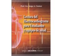LECTURA DEL ELECTROCARDIOGRAMA PARA ESTUDIANTES Y EQUIPOS DE SALUD