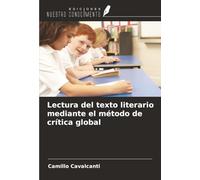 Lectura del texto literario mediante el método de crítica global