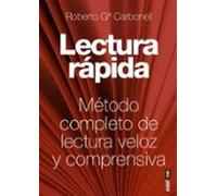 Lectura Rápida: Método completo de lectura veloz y comprensiva (Best Book)