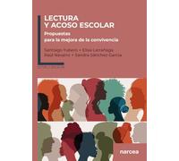 Lectura y acoso escolar. Propuestas para la mejora de la convivencia.: 2 (Lectura y educación)